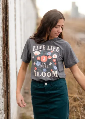 Live Life in Full Bloom Floral Graphic Tee - Final Sale